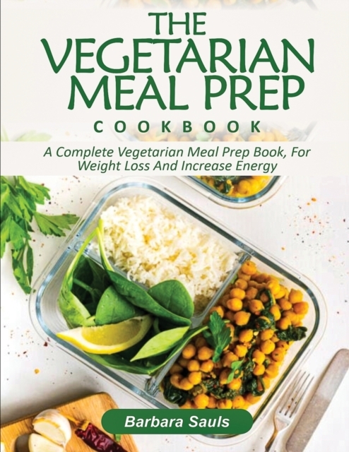 The Vegetarian Meal Prep Cookbook Top Merken Winkel